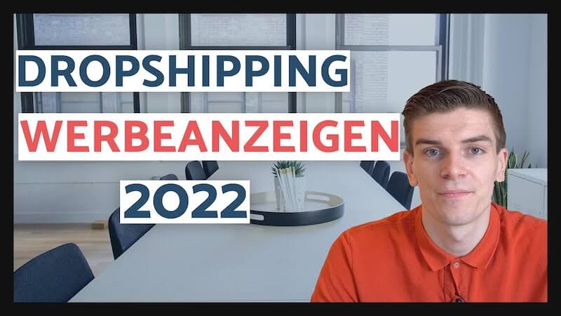 Die besten Dropshipping Werbeanzeigen 2022