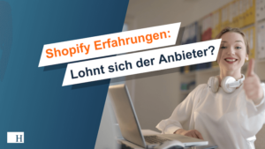 Shopify Erfahrungen